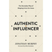Authentic Influencer: The Barnabas Way of Shaping Lives for Jesus