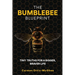 The BumbleBee Blueprint