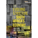 The Evolving Structure of South Africa's Economy: Faultlines and Futures