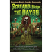 Screams From The Bayou: A Horror Anthology