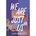 We Are Just Us