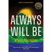 Always Will Be: Stories of Goori Sovereignty from the Futures of the Tweed