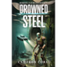 Drowned Steel