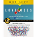 Love Does/Everybody Always 2-In-1 Bible Study Guide Plus Streaming Video: Discover a Secretly Incredible Life and Become Love in a World Full of Diffi