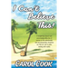 I Can't Believe This!: A Collection of New and Classic Short Stories