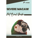Severe Macaw: Pet bird guide