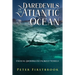 Daredevils of the Atlantic Ocean: Unusual Crossings in Unlikely Vessels