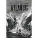 Battle of the Atlantic - World War II: A History from Beginning to End