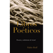 Libros Poéticos: Poesía Y Sabiduría de Israel