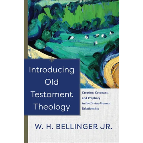 Introducing Old Testament Theology