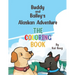 Buddy and Bailey's Alaskan Adventure: The Coloring Book