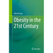 Obesity in the 21st Century