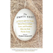 The Empty Nest: 31 Parents Tell the Truth about Relationships, Love, and Freedom After Children Fly the Coop
