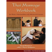 Thai Massage Workbook: For Basic, Intermediate, and Advanced Courses