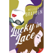 Lucky in Lace