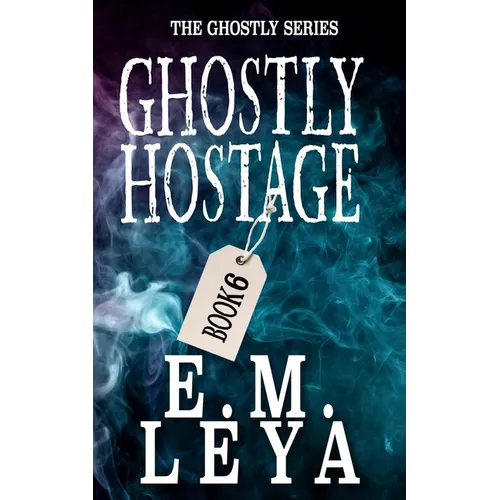 Ghostly Hostage
