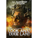 Look Away Dixie Land: a collection of Western Horror stories