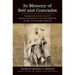 In Memory of Self and Comrades: Thomas Wallace Colley's Recollections of Civil War Service in the 1st Virginia Cavalry
