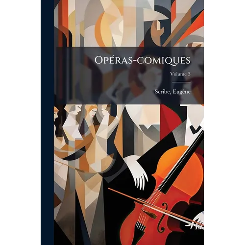 Opéras-comiques; Volume 3