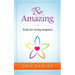Be Amazing: Tools for Living INspired