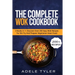 The Complete Wok Cookbook: 3 Books In 1: Discover Over 250 Easy Wok Recipes For Stir Fry And Prepare Vegetarian Asian Food