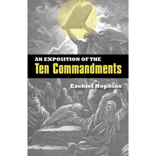 An Exposition of the Ten Commandments