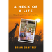A Heck of A Life