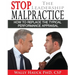 Stop the Leadership Malpractice: How to Replace the Typical Performance Appraisal