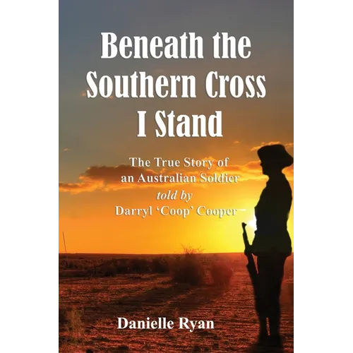 Beneath the Southern Cross I Stand