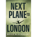 Next Plane to London