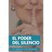 El poder del silencio