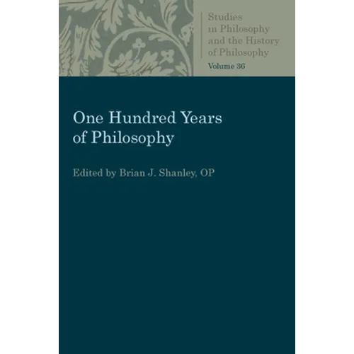 One Hundred Years of Philosophy