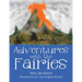 Adventures with the Fairies