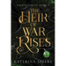 The Heir of War Rises