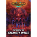 The Curse of Calamity Wells