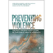 Preventing Violence: The Past, Present and Future of the Public Health Approach