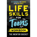 Life Skills for Teens Workbook - 35+ Essentials for Winning in the Real World How to Cook, Manage Money, Drive a Car, and Develop Manners, Social Skil