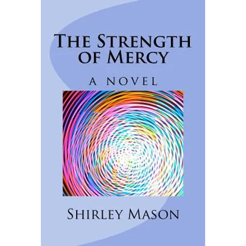 The Strength of Mercy