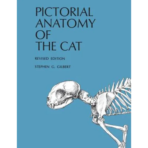 Pictorial Anatomy of the Cat