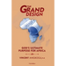 The Grand Design: God's ultimate purpose for Africa