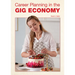 Career Planning in the Gig Economy