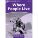 Dolphin Readers: Level 4: 625-Word Vocabularywhere People Live Activity Book