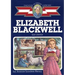 Elizabeth Blackwell: Girl Doctor