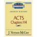 Thru the Bible Vol. 40: Church History (Acts 1-14): 40