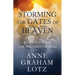 Storming the Gates of Heaven: Prayer That Claims the Promises of God