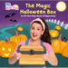 The Magic Halloween Box: A Lift-The-Flap Book of Opposites! (Ms. Rachel)