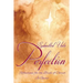 Submitted Unto Perfection: Reflections for the Bride of Christ