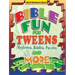 Bible Fun for Tweens: Mysteries, Riddles, Puzzles, and More
