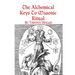 The Alchemical Keys To Masonic Ritual