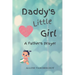 Daddy's Little Girl: A Father's Prayer